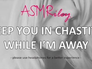 EroticAudio - Keep You In Chastity While I'm Away&comma; member Cage&comma; Femdom -ASMRiley